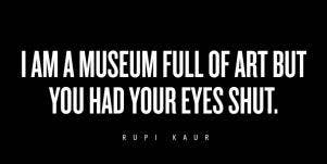 rupi kaur when someone makes you feel unwanted quote