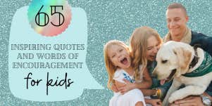 family and word bubble with 65 Inspiring Quotes And Words Of Encouragement For Kids