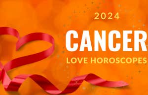 2024 Love Horoscope & Astrology Forecast For All Cancer Zodiac Signs