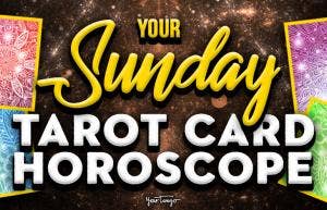 Each Zodiac Sign's Tarot Card Horoscope For July 31, 2022